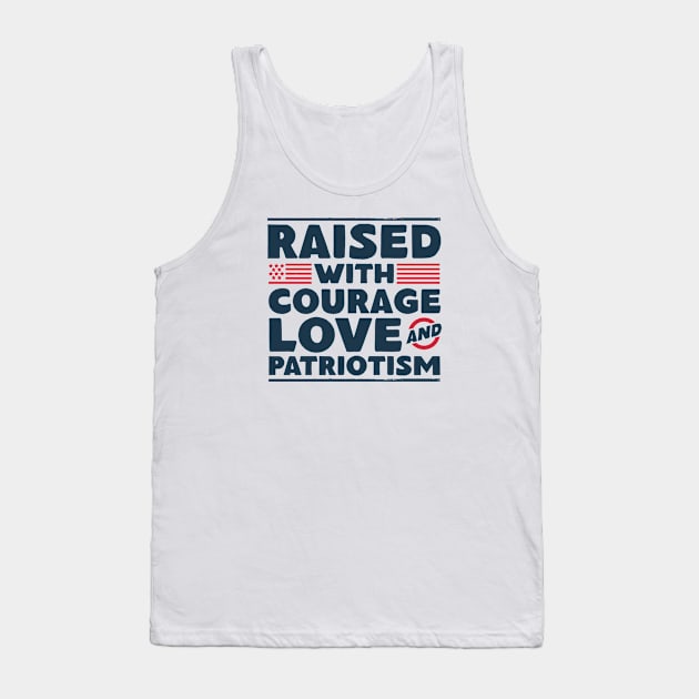 Veteran Child - Raised With Courage, Love and Patriotism Tank Top by Distant War